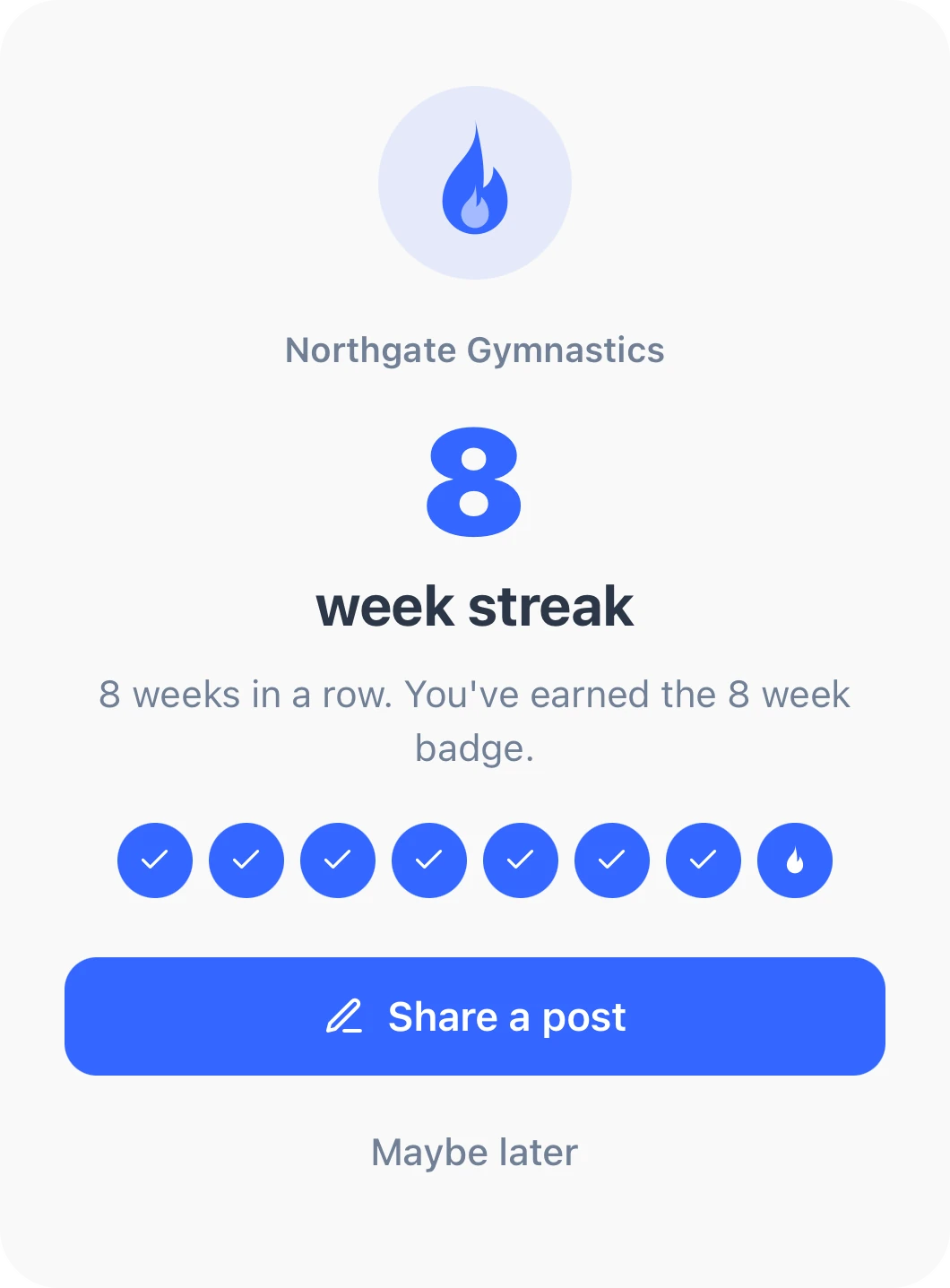 The celebration a member sees for reaching an 8 week streak