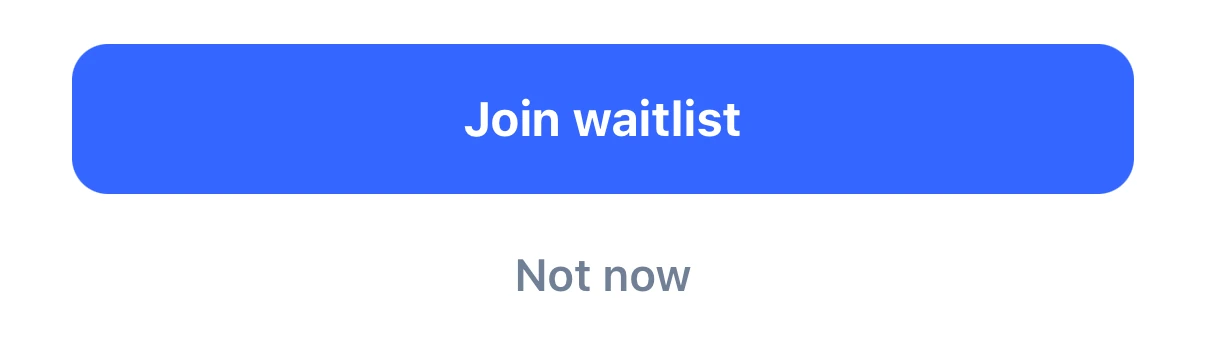 A Join waitlist button in the member app